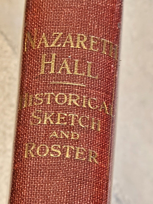 Nazareth Hall Sketch and rosters 1910, tight copy very clean, illustrated 189 pg, Antiques, David's Antiques and Oddities