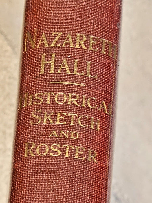 Nazareth Hall Sketch and rosters 1910, tight copy very clean, illustrated 189 pg, Antiques, David's Antiques and Oddities