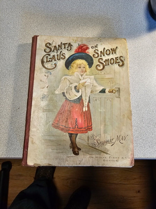 Children's Book Santa claus on snow shoes By Sophie May 127 pages, Antiques, David's Antiques and Oddities