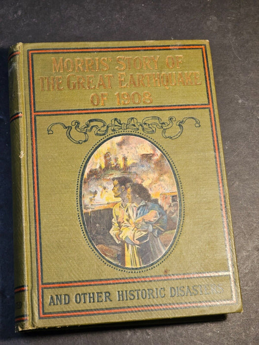 Morris story of the great 1908 earth quake clean 448 pages, Antiques, David's Antiques and Oddities