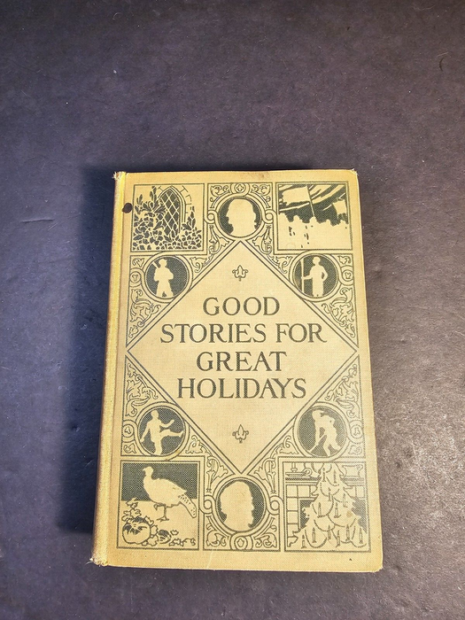Good stories for great holidays /1914/Exlibris/ 443 p