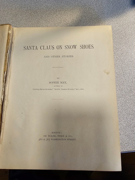 Children's Book Santa claus on snow shoes By Sophie May 127 pages, Antiques, David's Antiques and Oddities