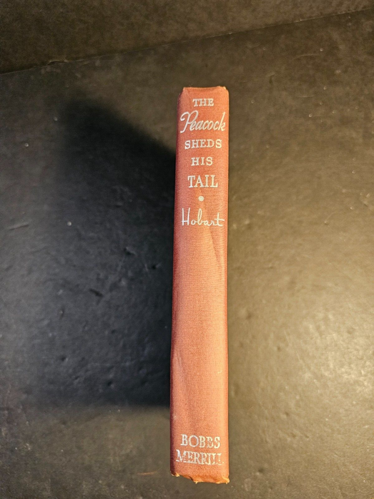 The peacock sheds his tail 360 p author signed 1945