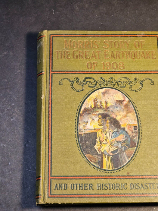 Morris story of the great 1908 earth quake clean 448 pages, Antiques, David's Antiques and Oddities