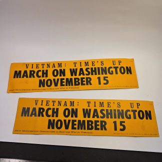 Original 1969 orange bumper sticker with black text reading Vietnam Time's Up March on Washington November 15